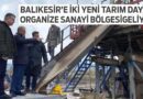 Balıkesir’e İki Yeni OSB