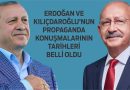 Propaganda Konuşmalarının Tarihleri Belli Oldu