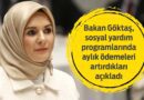 ‘Aylık Ödemeleri Artırdık’