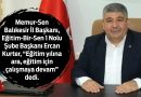 ‘Eğitim İçin Çalışmaya Devam’