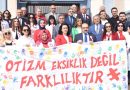 ‘Otizm Eksiklik değil Farklılıktır’