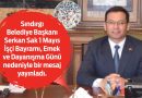 Başkan Sak’tan 1 Mayıs Mesajı