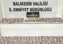 Balıkesir’de Uyuşturucu Operasyonu