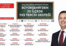 Ahmet Akın’dan 20 İlçede YKS Tercih Desteği